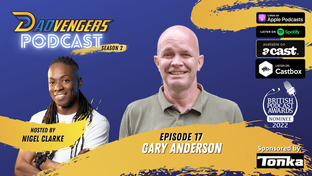 Dadvengers Podcast Ep 17 - Gary Anderson (New Logo)