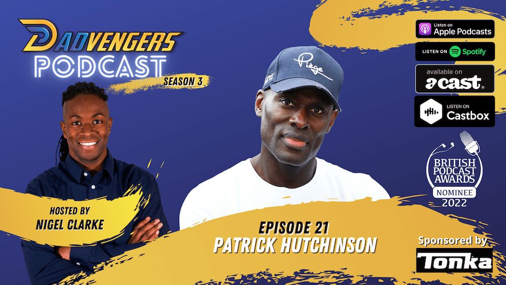Dadvengers Podcast Ep 21 - Patrick Hutchinson (1920x1080)
