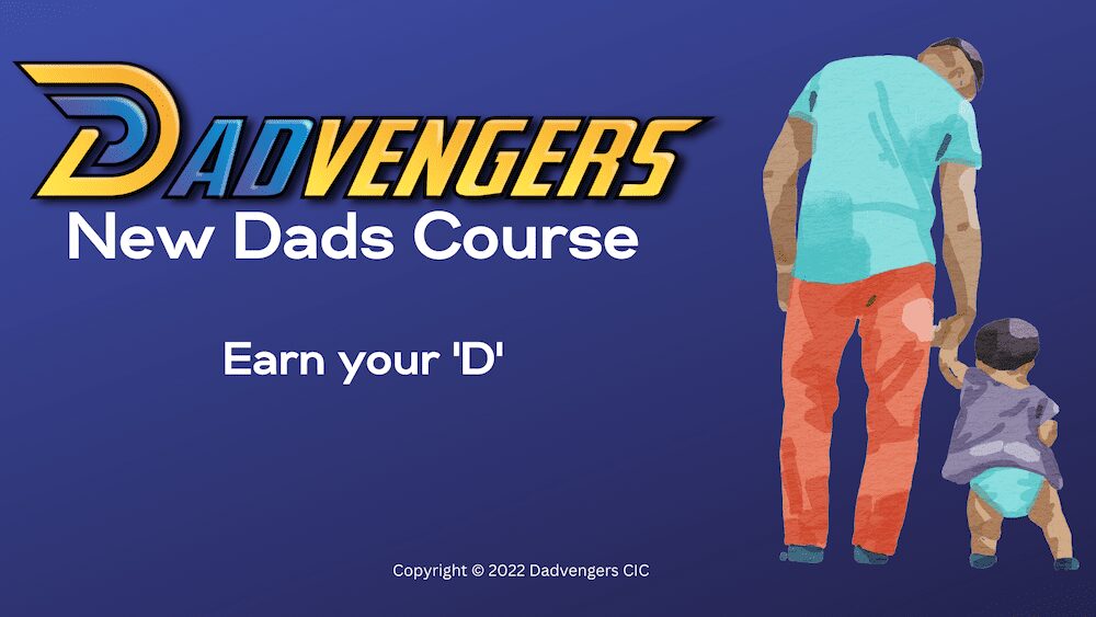 Dadvengers Course for New Dads
